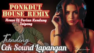 Ponkdut House Remix || House Dj Varian Kendang Jaipong(@sastro03Entertainment