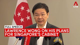PM Lee to take on Senior Minister role; any major changes to Cabinet to come after GE: Lawrence Wong