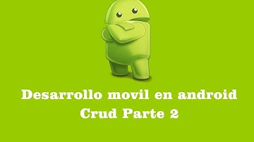 Mostrar registros de una base de datos sqlite en android CRUD PARTE 2