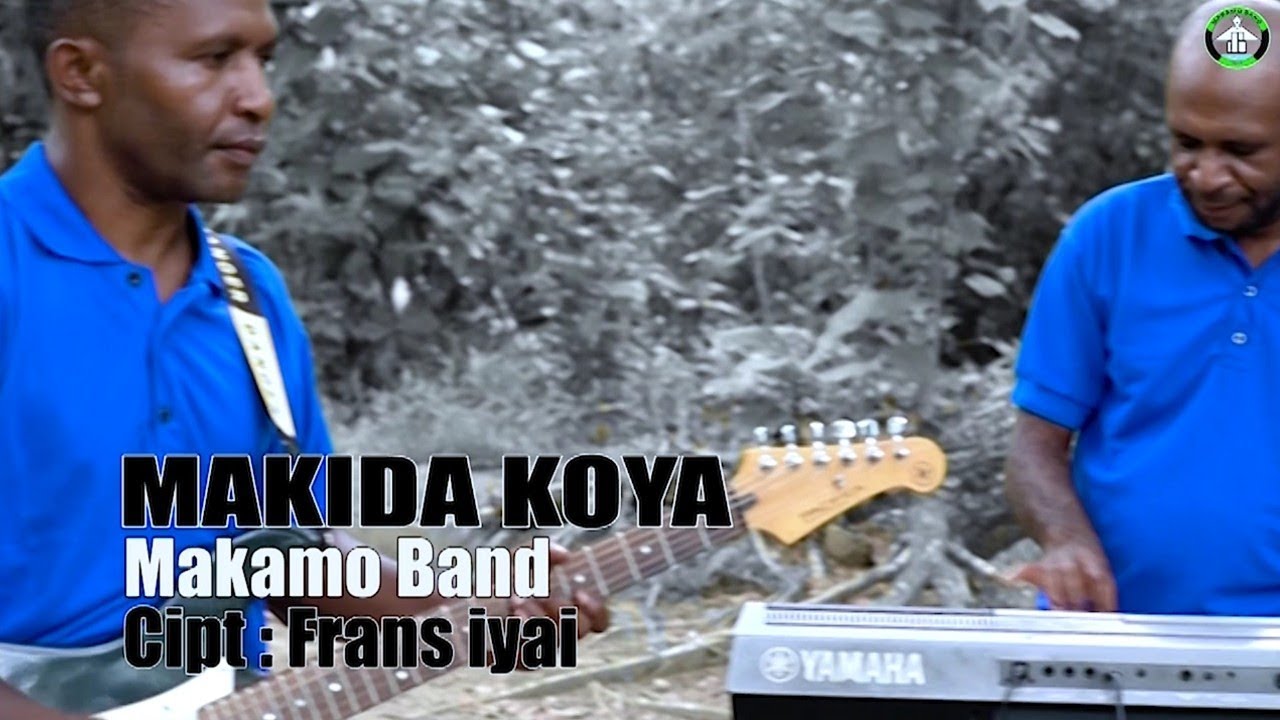 MAKIDA KOUYA - Cipt : Frans Iyai || MAKAMO BAND.#lagudaerah #lagudaerahpapua #musikpapua