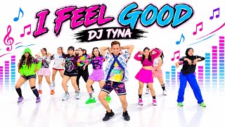 DJ TYNA – I FEEL GOOD  | PARTY ALL NIGHT | ZUMBA | ARUL ZIN