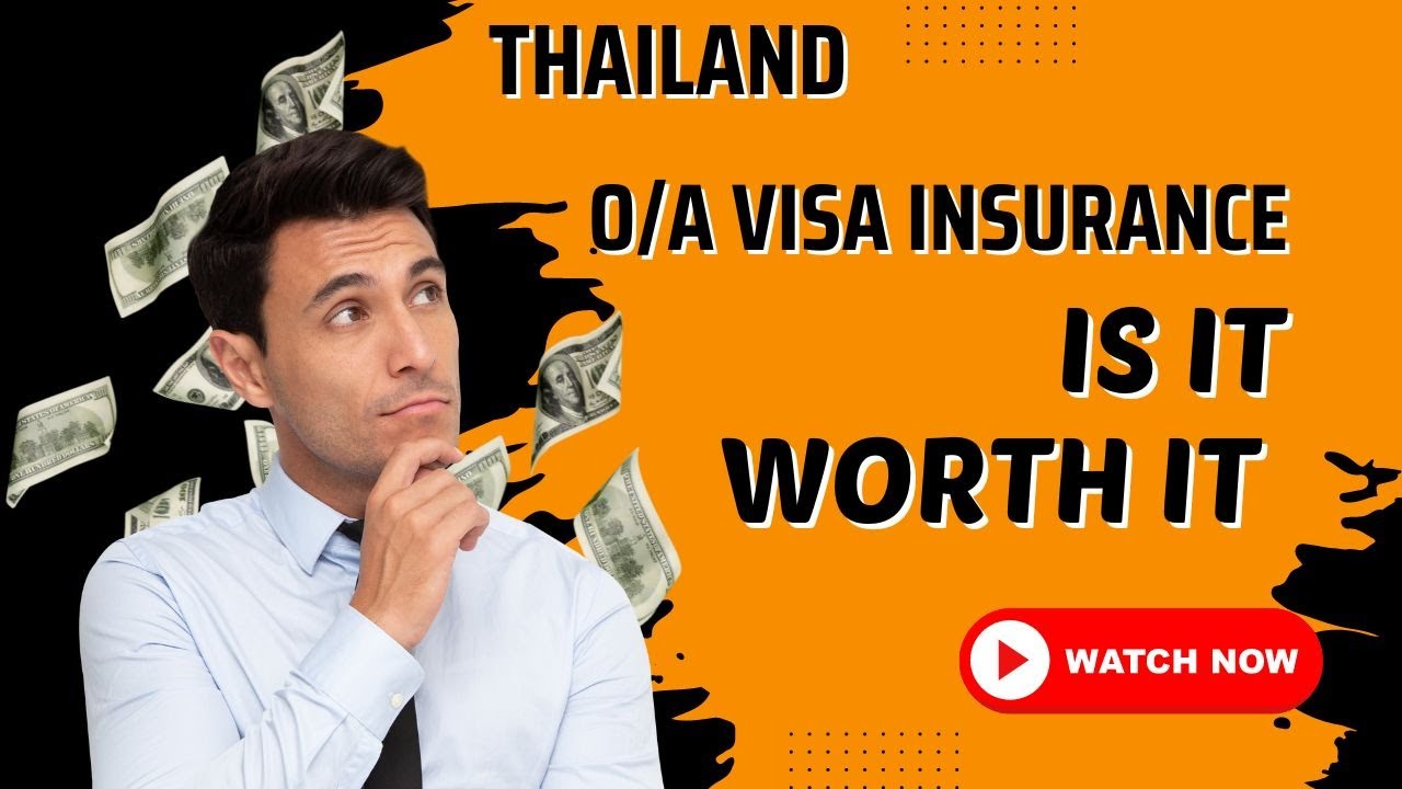 Thailand o/a visa insurance it it worth it. Thailand visa insurance new