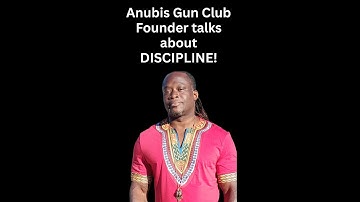 Founder of the Anubis Gun Club  Discusses DISCIPLINE!