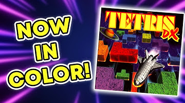 The Same Game But Now In Color | Tetris DX