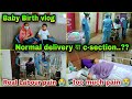 Finally wait is over  baby birth vlog normal delivery   csection