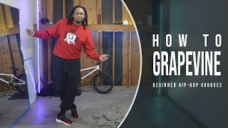 HOW TO GRAPEVINE I BEGINNER HIP-HOP GROOVES SERIES