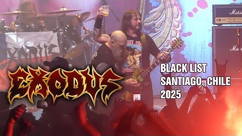 EXODUS "BLACK LIST" en vivo Santiago de Chile (11/10/25) Teatro Cariola