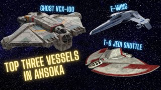Ahsoka Series: Ghost, T-6 Shuttle, and E-wing Starfighter!