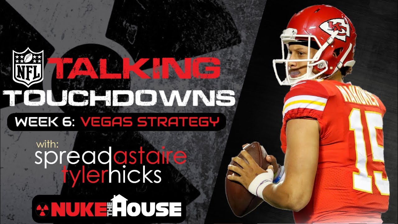 talking-touchdowns-nfl-preview-nfl-week-6-vegas-strategy-props