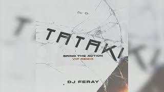 DJ FERAY x Will.I.Am x Argy - Scream Tataki (VIP Remix) Resimi