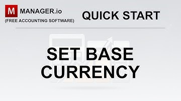 📒[4]  Manager.io - How to Set the Base Currency