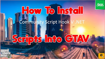 How To Install Scripts Into GTAV | Updated ScriptHookVDotNet v3.6.0
