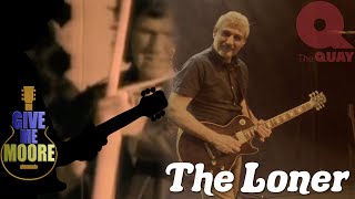 Give Me Moore – The Loner (Live at The Quay Theatre, Sudbury) | Tribute duet w/ Gary Moore