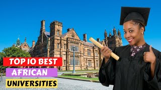 Top 10 Best African Universities 2022