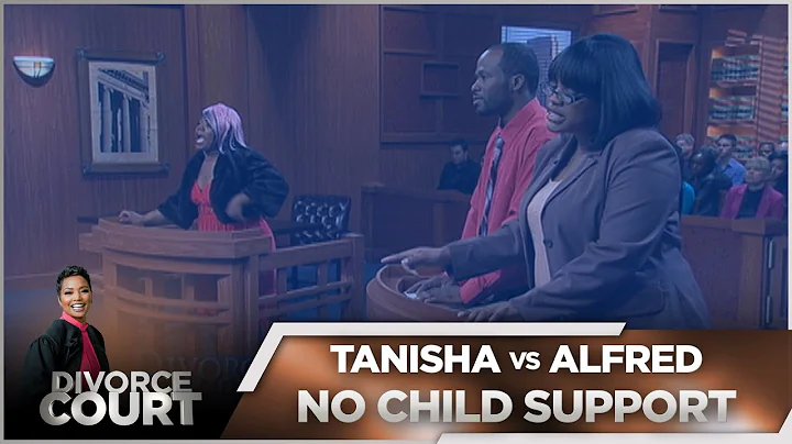 Divorce Court - Tanisha vs. Alfred: No Child Suppo...