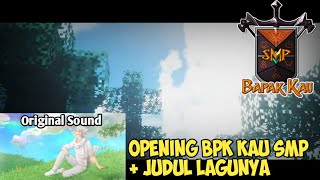 LAGU OPENING BPK KAU SMP S3 Elestial HD OPENING NYA KEK ANIME!