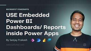 Embedded Power BI Reports or Dashboards in Power Apps