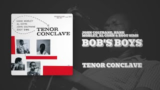 John Coltrane, Hank Mobley, Al Cohn & Zoot Sims - Bob's Boys (Official Audio)