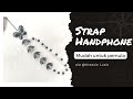 DIY tutorial membuat strap handphone kupu cantik | DIY tutorial making a beautiful handphone strap