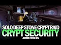 Solo Crypt Security Raid Encounter (After Patch) - Deep Stone Crypt Raid  [Destiny 2]