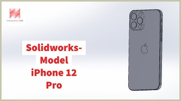 Solidworks 3D Modelling How To- Draw A iPhone 12