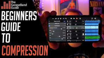 How to use Compression for Beginners on GarageBand iOS