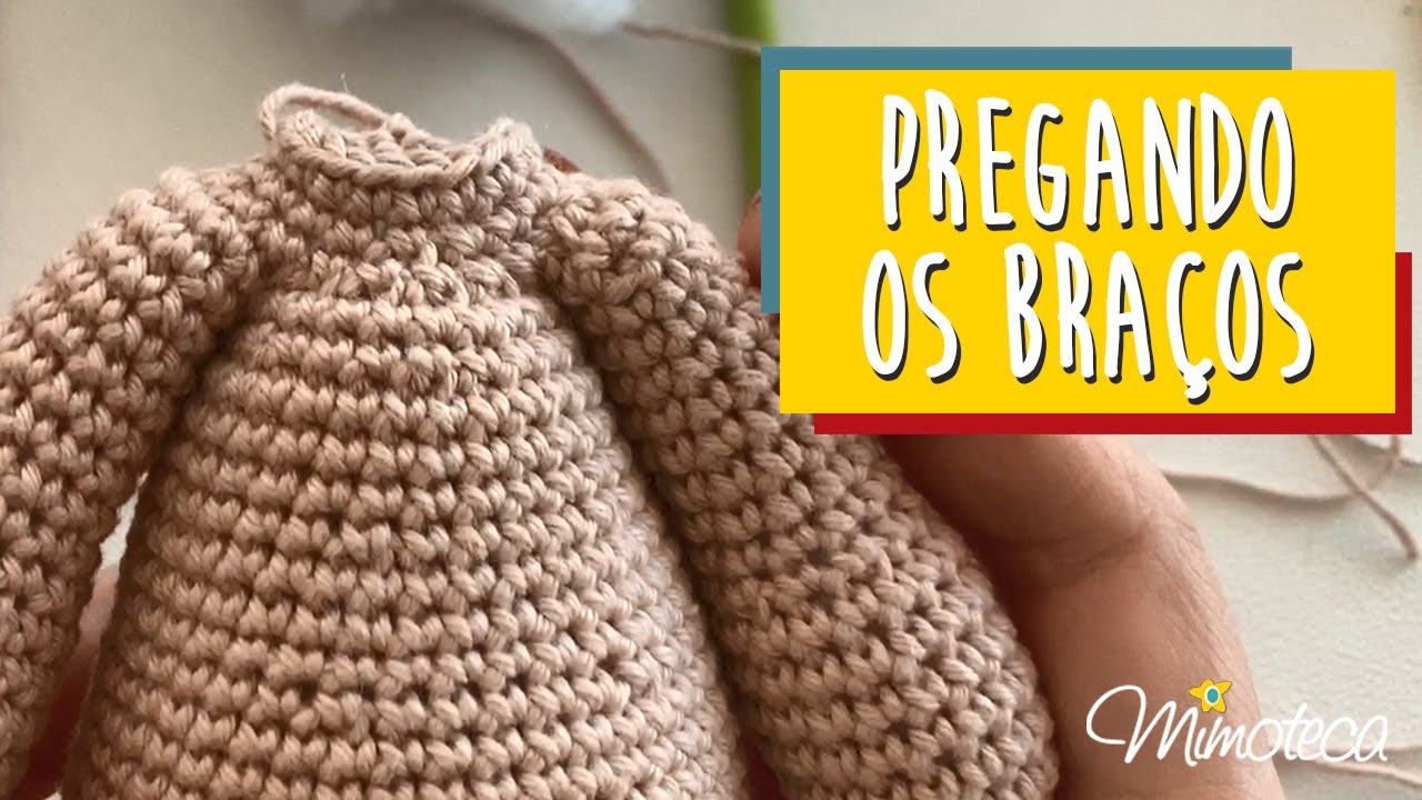 COMO PREGAR OS BRAÇOS - DICA AMIGURUMI #33