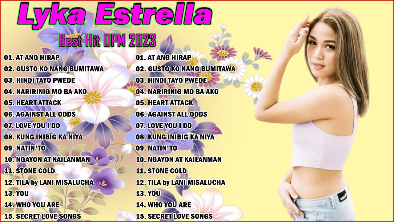 AT ANG HIRAP - LYKA ESTRELLA 2023 🎼 Tawag ng Tanghalan ✔ Complete Song Compilation 🎶 OPM playlist💦💦💦