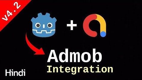 How to enable Admob ads in Godot v4.2 | How to integrate Admob in Godot