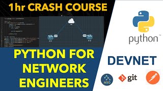 Python For Network Engineers - 1hr crash course