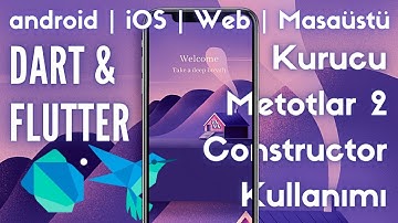 24.2# Dart Constructor 2. Kısım (Yapıcı/Kurucu Metotlar) Flutter ile Mobil Uygulama Geliştirme Eğiti