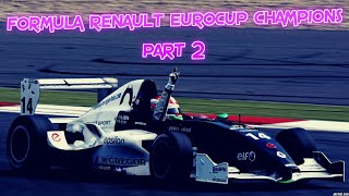 What Happened To The Formula Renault Eurocup Champions? Part 2 (2005-2020)