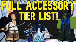 UPDATED! FULL AOPG ACCESORY TIER LIST! A One Piece Game 