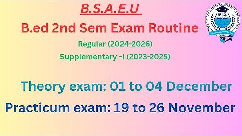 B.ed 2nd sem exam routine # regular #supplementary #form fillup #B.S.A.E.U#wbuttepa 
