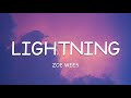 Zoe wees  lightning lyrics