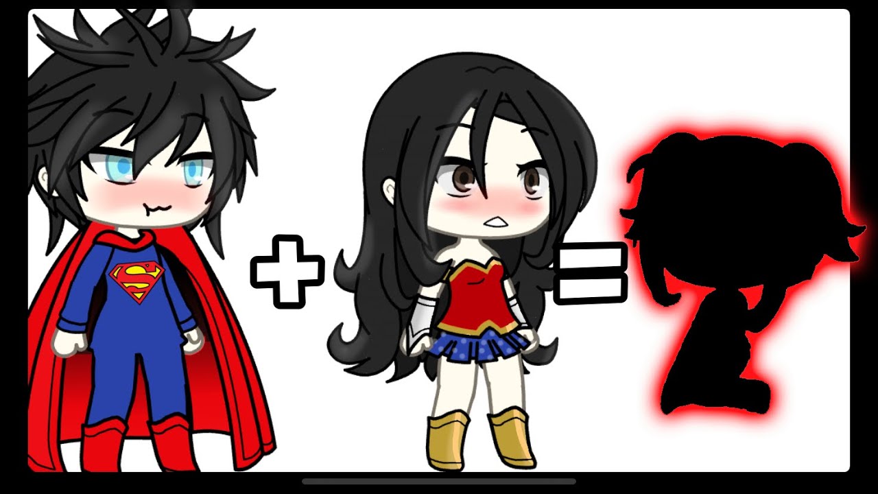 You + Her =?? (Heroes) ||Meme|| GL