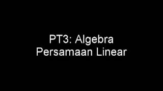 Algebra Tingkatan 1 Persamaan Linear