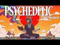 Psychedelic Desert Rock Dreams | Downtempo Trip Hop Chill Grooves &amp; Solar Horizon