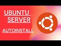 Ubuntu autoinstall over pxe