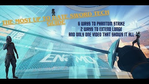 (OUTDATED) THE MOST ADVANCED SWORD TECH GUIDE AVAILABLE - THE FINALS