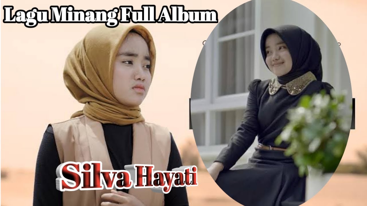 Lagu Minang silva hayati | minang full album