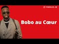 #BOBOAUCOEUR BOBO AU COEUR - DADJU ( paroles/lyrics officielles )