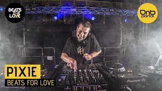 Pixie - Beats For Love 2017 | Drum and Bass