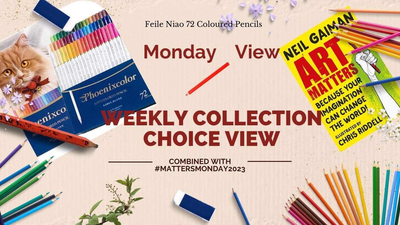 Monday View !! Soucolor 72 Colored pencils and #mattersmonday2023 