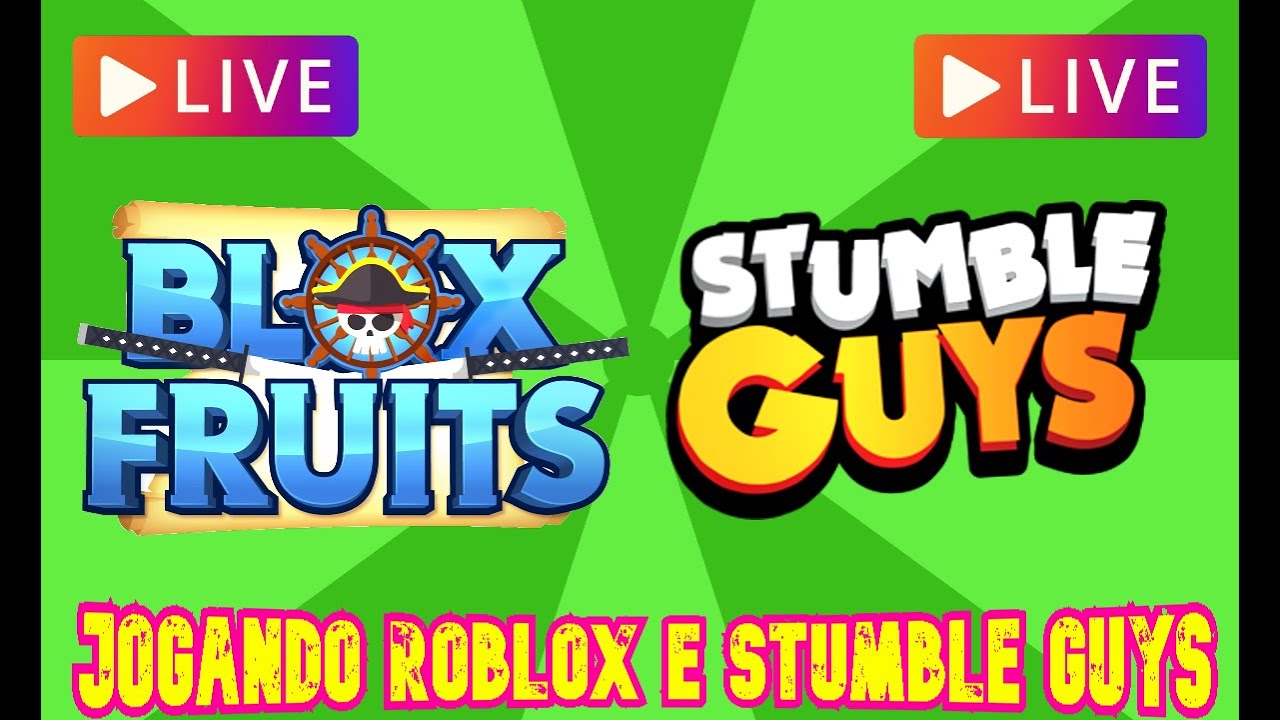 🔴STUMBLE GUYS LIVE: JOGANDO ROBLOX E STUMBLE GUYS COM INSCRITOS | X ...
