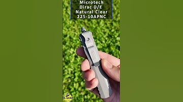 Microtech Dirac D/E Natural Clear 225-10APNC