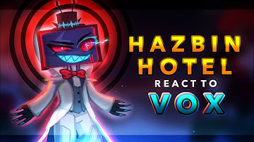 Hazbin hotel reacts to Vox || 2x || 1/2 || Hazbin Hotel season 2 || RoseGacha 