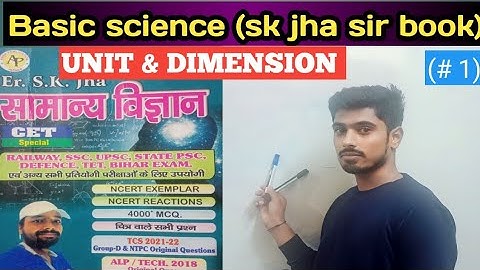 Basic science class 1 ( sk jha sir book)//units and dimension // special alp science physics