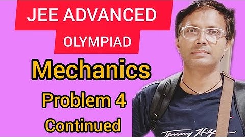|200 puzzling physics problems 4| JEE ADVANCED / OLYMPIAD  MECHANIC|Peter gnadig |Gyula Honyek| Ken