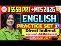 DSSSB PRT + MTS 2026 English 🔥| Direct Indirect| Practice Set-7  Important Questions Vibha Mam
